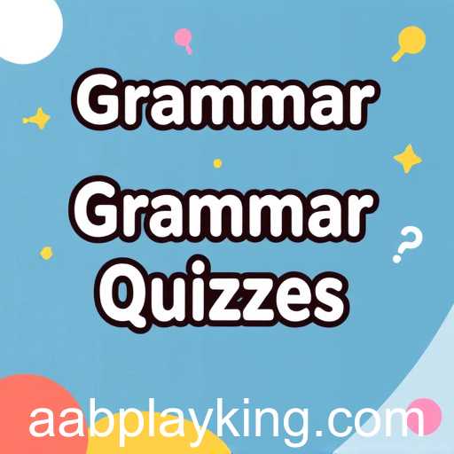 Enhancing Language Skills with Grammar Quizzes on Aabplay