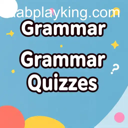 Enhancing Language Skills with Grammar Quizzes on Aabplay